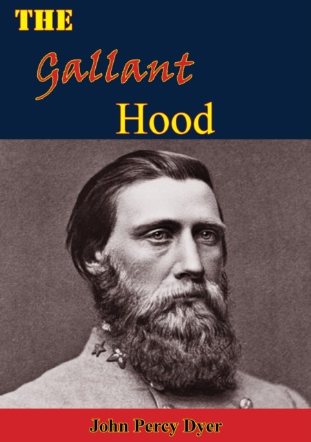 Gallant Hood, John Dyer