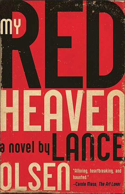 My Red Heaven, Lance Olsen