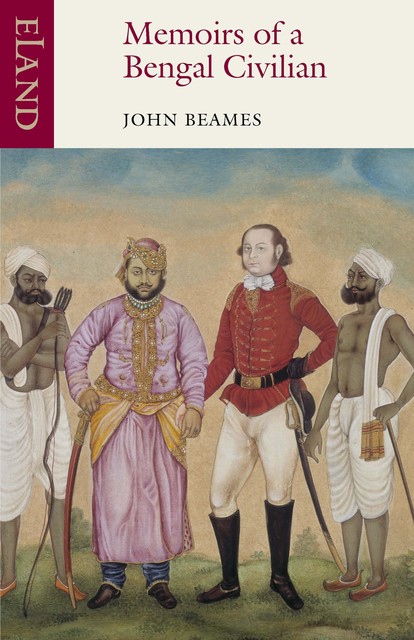 Memoirs of a Bengal Civilian, John Beames