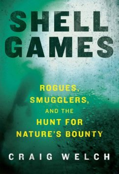 Shell Games, Craig Welch