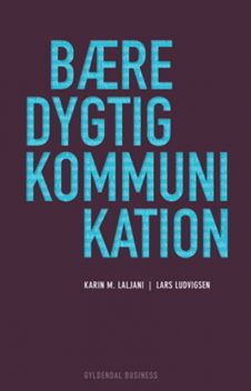 Bæredygtig kommunikation, Karin Mortensen Laljani, Lars Ludvigsen