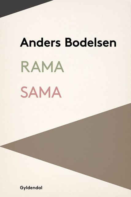 Rama Sama og andre noveller, Anders Bodelsen