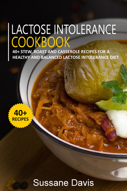 Lactose Intolerance Cookbook, Sussane Davis