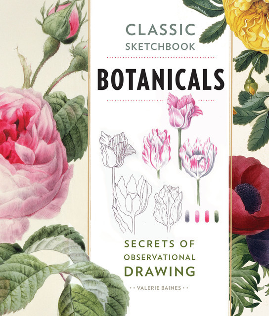 Classic Sketchbook: Botanicals, Valerie Baines