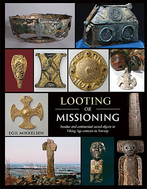 Looting or Missioning, Egil Mikkelsen