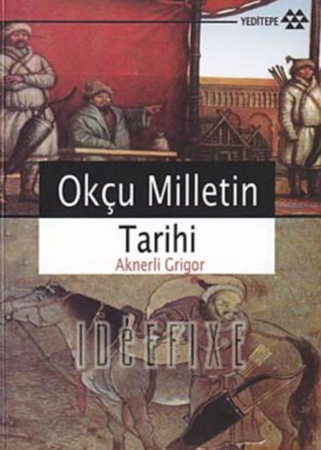 Okçu Milletin Tarihi, Aknerli Grigor