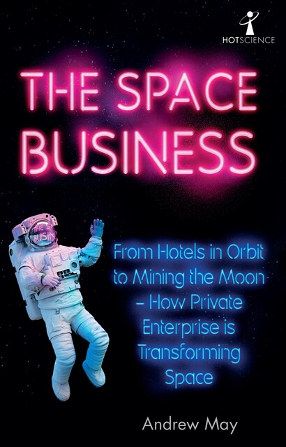 The Space Business, Andrew May