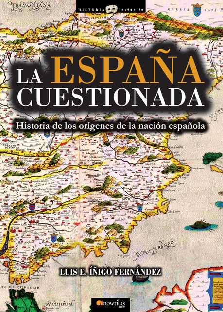 La España cuestionada, Luis E. Íñigo Fernández