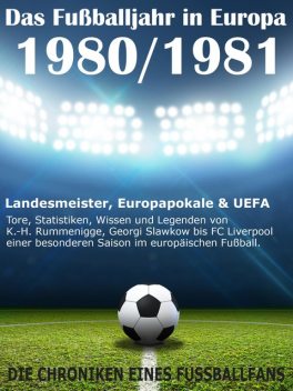 Das Fußballjahr in Europa 1980 / 1981, Werner Balhauff
