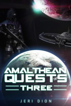 Amalthean Quests Three, Jeri Dion