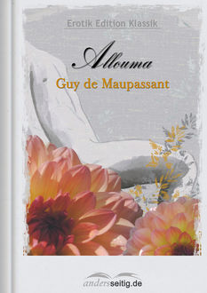 Allouma, Guy de Maupassant