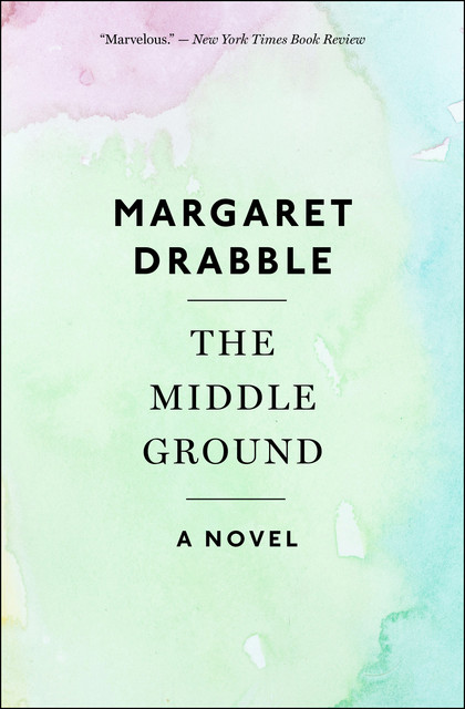 The Middle Ground, Margaret Drabble