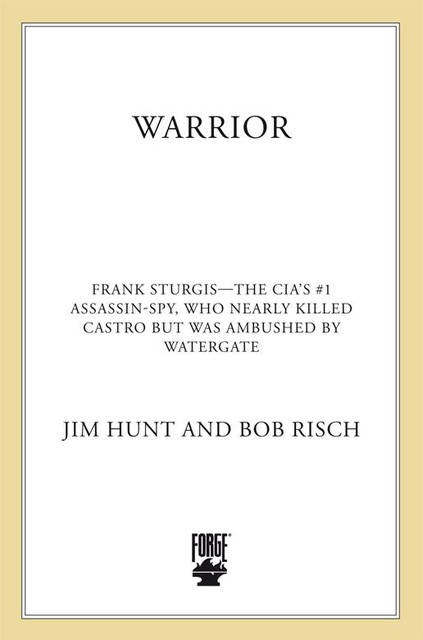 Warrior, Bob Risch, Jim Hunt