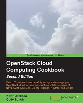 OpenStack Cloud Computing Cookbook, Kevin Jackson, Cody Bunch