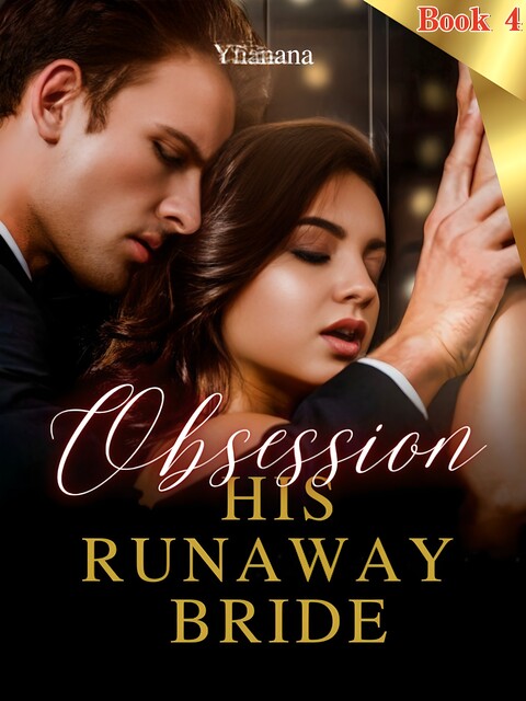 Obsession: His Runaway Bride, Yñanana