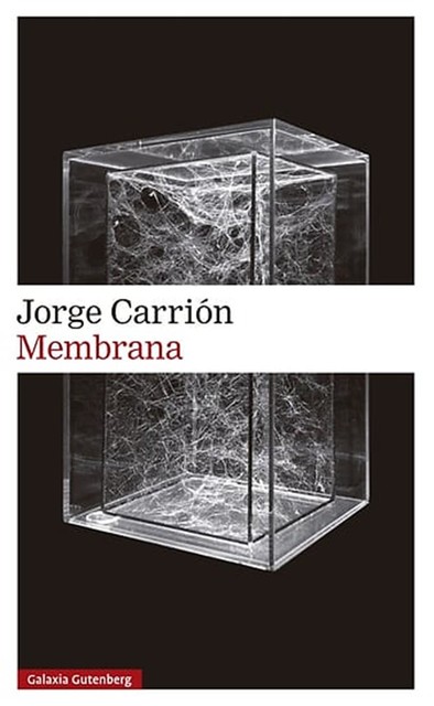 Membrana, Jorge Carrión