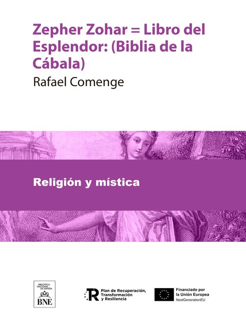 Zepher Zohar = Libro del Esplendor : (Biblia de la Cábala), Rafael Comenge