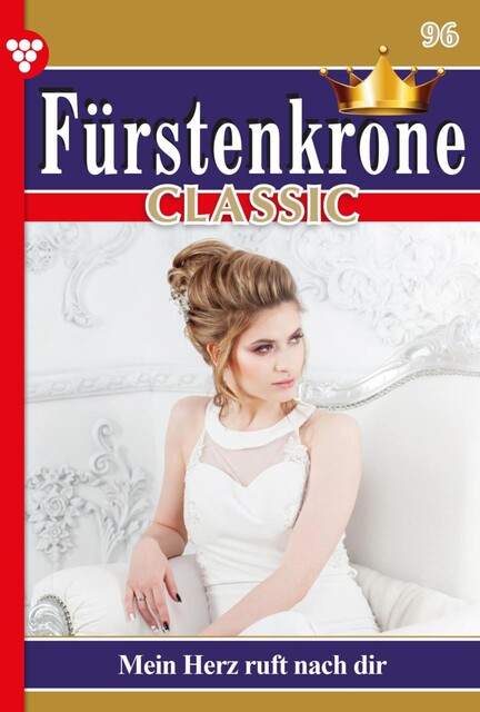 Fürstenkrone Classic 96 – Adelsroman, Marisa Frank