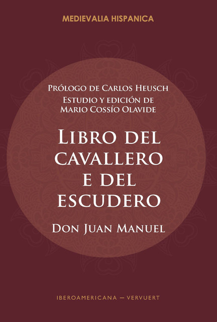 Libro del cavallero e del escudero, Don Juan Manuel