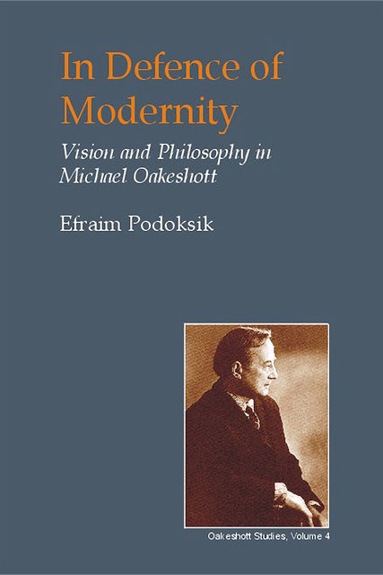 In Defence of Modernity, Efraim Podoksik