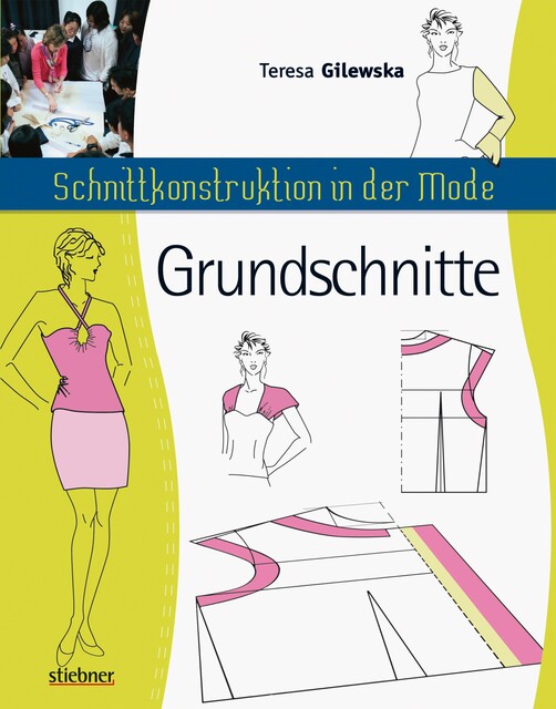 Schnittkonstruktion in der Mode, Teresa Gilewska