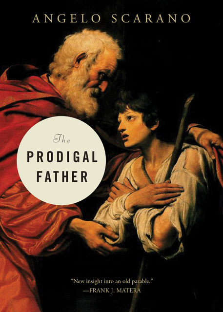 The Prodigal Father, Angelo Scarano
