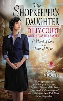 The Shopkeeper's Daughter, Dilly Court, Lily Baxter