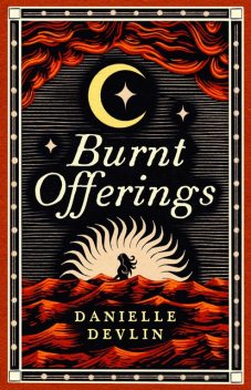 Burnt Offerings, Danielle Devlin