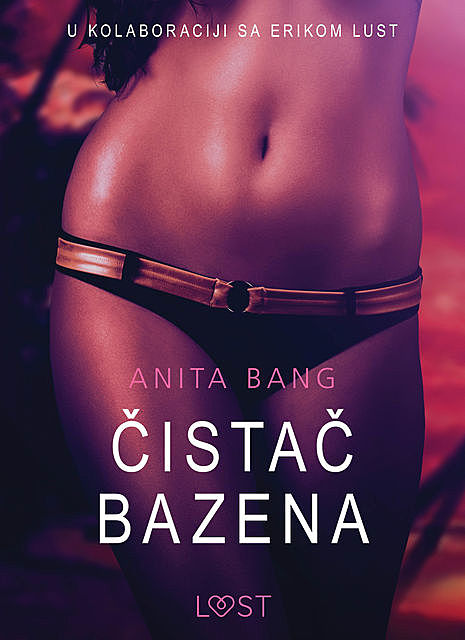 Čistač Bazena – Seksi erotika, Anita Bang