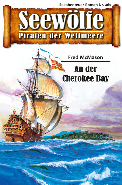 Seewölfe – Piraten der Weltmeere 461, Fred McMason