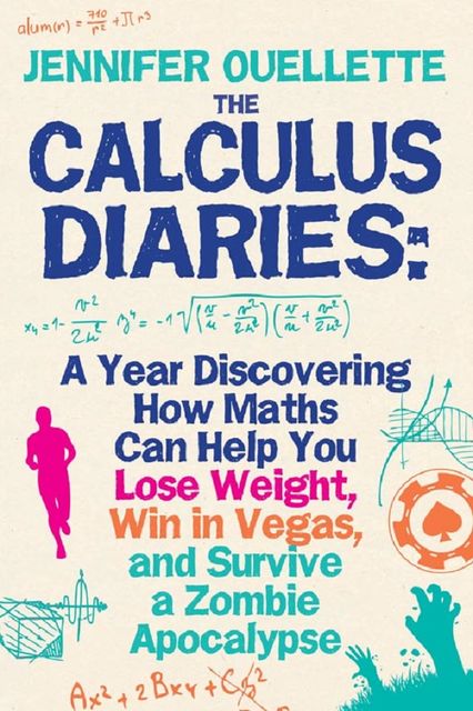 Calculus Diaries, Jennifer Ouellette