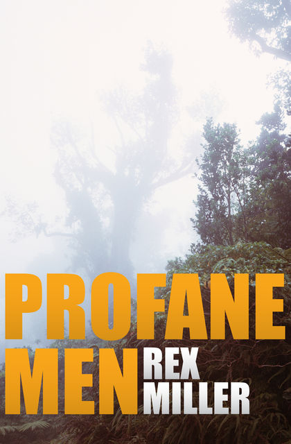 Profane Men, Rex Miller