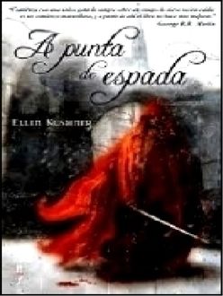 A Punta De Espada, Ellen Kushner