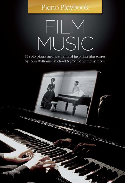 Piano Playbook: Film Music, Wise Publications