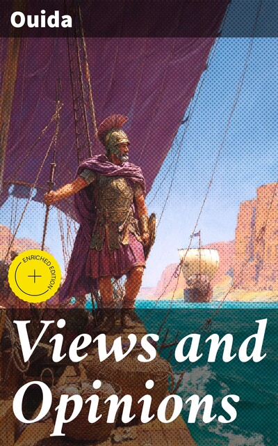 Views and Opinions, Ouida