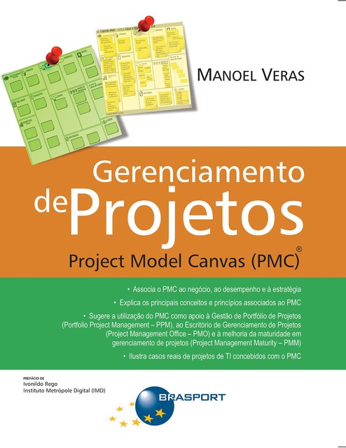 Gerenciamento de Projetos: Project Model Canvas (PMC), Manoel Veras de Sousa Neto
