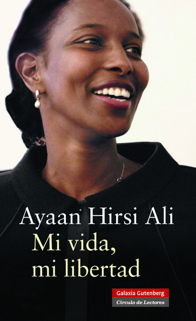 Mi vida, mi libertad, Ayaan Hirsi Ali