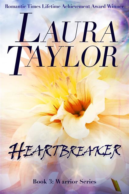 HEARTBREAKER A Military Romance (Warrior Series, #3), Laura Taylor