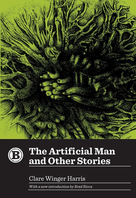 The Artificial Man and Other Stories, Clare Harris