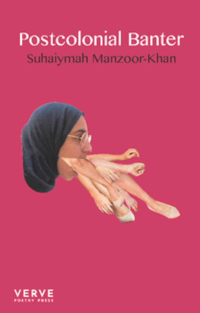 Postcolonial Banter, Suhaiymah Manzoor-Khan