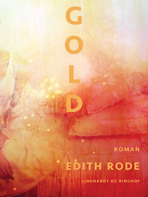 Gold, Edith Rode