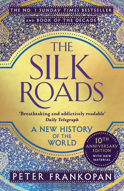 The Silk Roads, Peter Frankopan