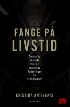 Fange på livstid, Kristina Antivakis