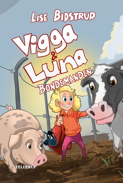 Vigga & Luna #3: Bondemanden, Lise Bidstrup