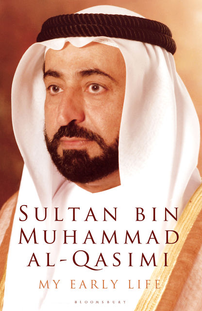 My Early Life, Sultan bin Muhammad al-Qasimi
