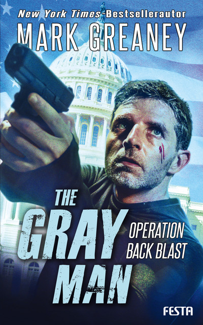 The Gray Man – Operation Back Blast, Mark Greaney