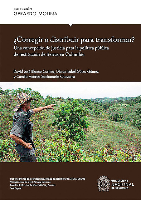 Corregir o distribuir para transformar, Camila Andrea Santamaría Chavarro, David José Blanco Cortina, Diana Isabel Güiza Gómez