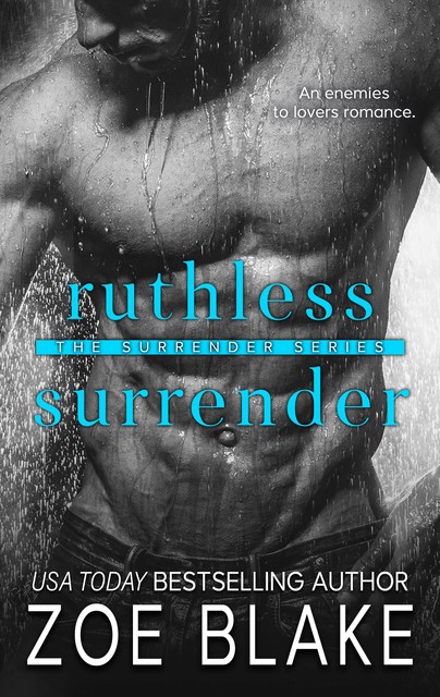 Ruthless Surrender, Zoe Blake