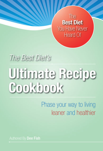 The Best Diet's Ultimate HCG Recipe Cookbook, Pounds Inches