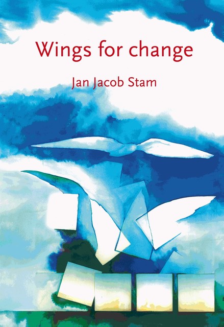Wings for change, Jan Jacob Stam